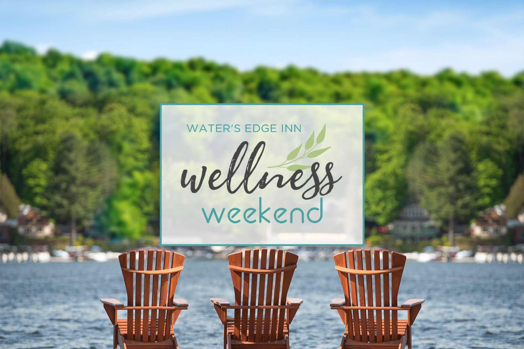 Water’s Edge Inn Announces Wellness Weekend